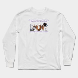 Never ask someone to choose between you and their dog you won't like the answer - Boxer dog oil painting word art Long Sleeve T-Shirt